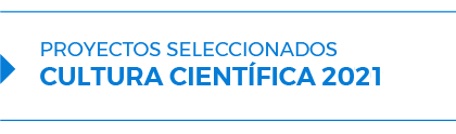 Proyectos seleccionados 2021